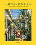 Cover: Der Garten Eden - Die Gestalten Verlag