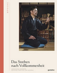 Abbildung von: Das Streben nach Vollkommenheit - Die Gestalten Verlag