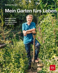 Abbildung von: Mein Garten fürs Leben - BLV