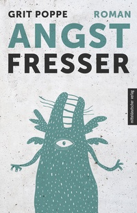 Enlarge image Cover: Angstfresser - Mitteldeutscher Verlag