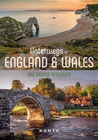 Abbildung von: KUNTH Unterwegs in England und Wales - Kunth Verlag