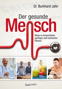 Abbildung von: Der gesunde Mensch - Braumüller Verlag