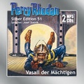 Cover: Perry Rhodan Silber Edition (MP3-CDs) 51: Vasall der M&auml;chtigen - Eins-A-Medien