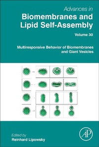 Enlarge image Cover: Multiresponsive Behavior of Biomembranes and Giant Vesicles - Academic Press
