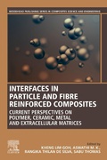 Cover: Interfaces in Particle and Fibre Reinforced Composites - Woodhead Publishing