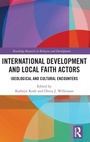 Cover: International Development and Local Faith Actors - Routledge