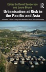 Cover: Urbanisation at Risk in the Pacific and Asia - Routledge
