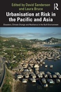 Cover: Urbanisation at Risk in the Pacific and Asia - Routledge