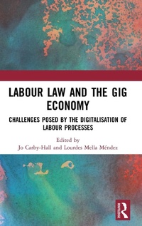Abbildung von: Labour Law and the Gig Economy - Routledge