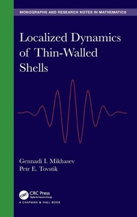 Enlarge image Cover: Localized Dynamics of Thin-Walled Shells - CRC Press