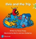 Cover: Bug Club Phonics - Phase 3 Unit 11: Elvis and the Trip - Pearson Education Limited