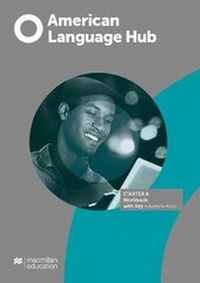 Enlarge image Cover: American Language Hub Starter A Workbook with Key + Access to Audio - Macmillan Education