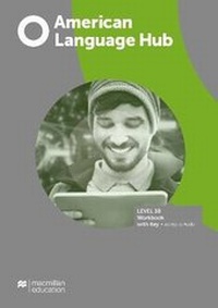 Enlarge image Cover: American Language Hub Level 3B Workbook with Key + Access to Audio - Macmillan Education