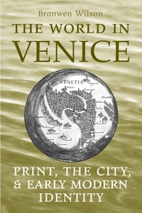 Enlarge image Cover: The World in Venice - University of Toronto Press