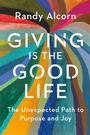Cover: Giving Is the Good Life - Tyndale Momentum