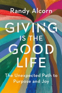 Enlarge image Cover: Giving Is the Good Life - Tyndale Momentum