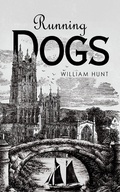Cover: Running Dogs - Austin Macauley Publishers