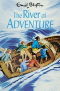 Cover: The River of Adventure - Macmillan Children's Books