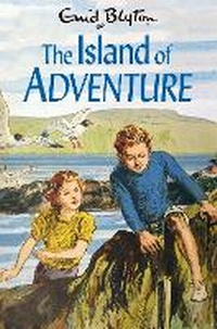 Enlarge image Cover: The Island of Adventure - Macmillan Children's Books