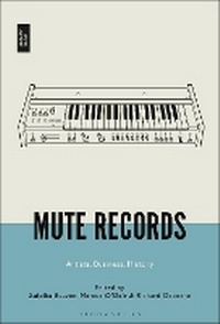 Enlarge image Cover: Mute Records - Bloomsbury Academic USA