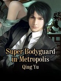 Cover: Super Bodyguard in Metropolis - Funstory