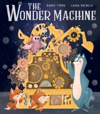 Enlarge image Cover: The Wonder Machine - Little Tiger