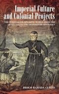 Cover: Imperial Culture and Colonial Projects - Berghahn Books