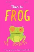 Cover: This Is Frog - Caterpillar Books Ltd