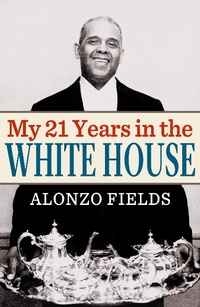 Abbildung von: My 21 Years in the White House - Red Kestrel Books