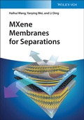 Cover: MXene Membranes for Separations - Wiley-VCH