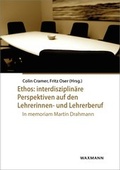 Cover: Ethos: interdisziplin&auml;re Perspektiven auf den Lehrerinnen- und Lehrerberuf - Waxmann Verlag GmbH
