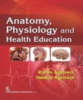 Cover: Anatomy, Physiology and Health Education - CBS Publishers and Distributors Private Limited