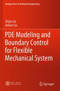 Enlarge image Cover: PDE Modeling and Boundary Control for Flexible Mechanical System - Springer