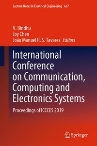 Enlarge image Cover: International Conference on Communication, Computing and Electronics Systems - Springer