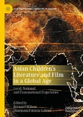 Cover: Asian Children's Literature and Film in a Global Age - Palgrave Macmillan