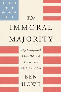 Enlarge image Cover: The Immoral Majority - HarperOne
