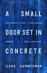 Bild: A Small Door Set in Concrete - University of Chicago Press