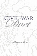 Cover: Civil War Duet - David B Morris