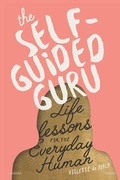 Cover: The Self-Guided Guru - Violette de Ayala