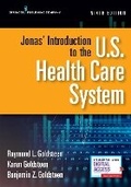 Cover: Jonas' Introduction to the U.S. Health Care System, Ninth Edition - Springer Publishing Company
