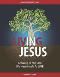 Enlarge image Cover: Living IN Jesus - Equipper's Guide - Christian Families Today