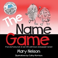 Enlarge image Cover: The Name Game - Mary Nelson