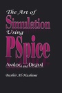Cover: The Art of Simulation Using PSPICEAnalog and Digital - CRC Press