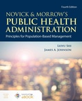 Cover: Novick & Morrow's Public Health Administration: Principles for Population-Based Management - Jones and Bartlett Publishers, Inc