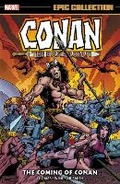 Cover: Conan the Barbarian: The Original Marvel Years Epic Collection - The Coming of Conan - Marvel Comics