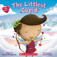Enlarge image Cover: The Littlest Cupid - Cartwheel Books