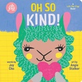 Cover: Oh So Kind! (an Oh Joy! Book) - Scholastic US