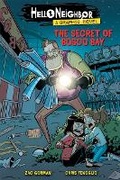 Cover: The Secret of Bosco Bay: An Afk Book (Hello Neighbor: Graphic Novel #1) - Scholastic Inc.