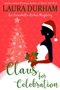 Cover: Claus for Celebration (Annabelle Archer Wedding Planner Mystery, #15) - Broadmoor Books, LLC