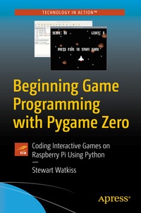 Abbildung von: Beginning Game Programming with Pygame Zero - Apress